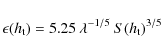 \begin{displaymath}\epsilon(h_{\rm t})= 5.25\: \lambda^{-1/5}\: S(h_{\rm t})^{3/5}
\end{displaymath}