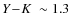 $\mbox{$Y\!-\!K$ }\sim 1.3$