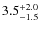 $\rm 3.5^{+2.0}_{-1.5}$