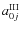 $a^{\rm III}_{0j}$
