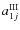 $a^{\rm III}_{1j}$