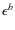 ${\rm\epsilon}^b$