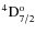 ${\rm ^4D^{o}_{7/2} }$