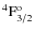${\rm ^4F^{o}_{3/2} }$