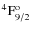 ${\rm ^4F^{o}_{9/2} }$
