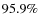 $95.9\%$