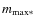 $m_{\rm max *}$