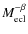 $M_{\rm ecl}^{-\beta}$