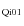 $_{\rm Qi01}$