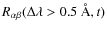 $R_{\alpha\beta}(\Delta\lambda>0.5\ \mbox{\AA},t)$