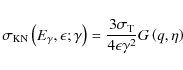 \begin{displaymath}%
\sigma_{{\rm KN}}\left(E_{\gamma},\epsilon;\gamma\right)= \frac{3\sigma_{{\rm T}}}{4\epsilon \gamma^2}G\left(q,\eta\right)
\end{displaymath}
