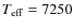 $T_{\rm eff}=7250$