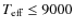 $T_{\rm eff}\le9000$