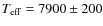 $T_{\rm eff}= 7900\pm200$
