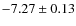 $-7.27\pm0.13$