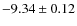 $-9.34\pm0.12$