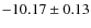 $-10.17\pm0.13$