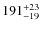 $191^{\rm +23}_{-19}$