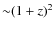 ${\sim}(1+z)^{2}$
