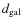 $d_{\rm gal}$