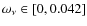 $\omega_\nu \in[0,0.042]$