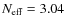 $N_{\rm eff}=3.04$