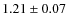 $1.21 \pm 0.07$