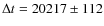 $\Delta t = 20217 \pm 112$