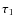 $\tau_1$