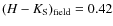 $(H-K_{\rm S})_{\rm field}= 0.42$