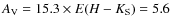 $A_{\rm V}= 15.3 \times E(H-K_{\rm S}) = 5.6$