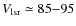 $V_{{\rm lsr}} \simeq
85{-}95$