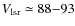 $V_{{\rm lsr}} \simeq 88{-}93$
