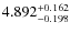 $\rm 4.892_{-0.198}^{+0.162}$