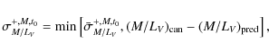 \begin{displaymath}%
\sigma_{M/L_V}^{+,M,t_0} = {\rm min}\left[\bar{\sigma}_{M/L_V}^{+,M,t_0},(M/L_V)_{\rm can}-(M/L_V)_{\rm pred}\right],
\end{displaymath}