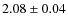$2.08\pm 0.04$