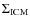 $\Sigma _{\rm ICM}$