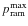 $p_{\rm ram}^{\rm max}$