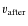 $v_{\rm after}$