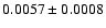$0.0057\pm0.0008$