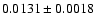 $0.0131\pm0.0018$