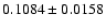 $0.1084\pm0.0158$