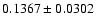 $0.1367\pm0.0302$