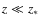 $z \ll z_*$