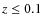 $z \le 0.1$