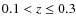 $0.1 < z \le 0.3$