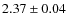 $2.37\pm0.04$