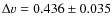 $\Delta v=0.436\pm0.035$