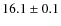 $16.1\pm0.1$