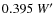 $0.395~ W^\prime$